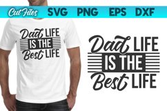 Dad Life is the Best Life SVG Cut File Product Image 1