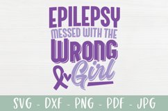 Epilepsy Awareness SVG - Messed With The Wrong Girl Product Image 2