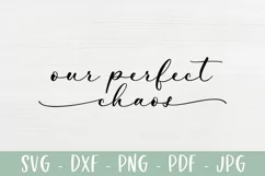 Our Perfect Chaos - Family Farmhouse Sign SVG Product Image 2