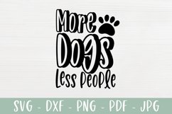 More Dogs Less People - Dog Lover SVG Product Image 2