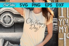 Oh Happy Day SVG Cut File Product Image 1