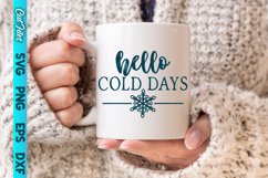 Hello Cold Days SVG Cut File Product Image 1