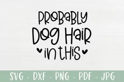 Funny Dog SVG | Probably Dog Hair In This | Coffee SVG Product Image 2