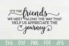 Friendship SVG | It's The Friends We Meet Along The Way Product Image 2