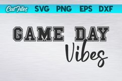 Game Day Vibes SVG Cut File | Sports SVG Cut File Product Image 1