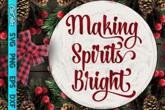 Making Spirits Bright SVG Cut File Product Image 1