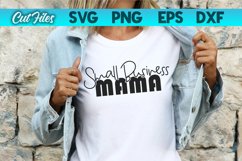 Small-Business Mama SVG Cut File Product Image 1