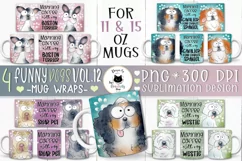 Funny Dog Mug Wraps Vol.12 | Cute Dog Sublimation Designs Product Image 1
