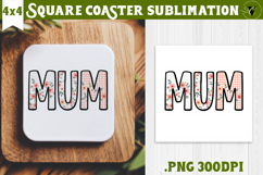 Square Coaster | Mothers Day | Flowers, Mom Product Image 1