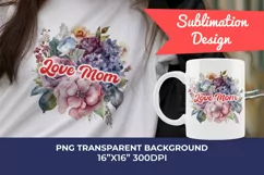 Watercolor Mother's Day Flowers PNG for Sublimation Product Image 1
