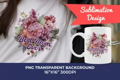 Watercolor Mother's Day Flowers PNG for Sublimation Product Image 1