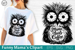Mama Needs Coffee| Svg Product Image 1