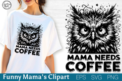 Mama Needs Coffee| Svg Product Image 1