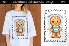 Trendy Christmas Quotes T Shirt Sublimation|Gingerbread Product Image 1