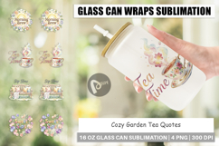 Cozy Garden Tea Quotes Glass Can Product Image 1