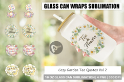 Cozy Garden Tea Quotes Glass Can Product Image 1