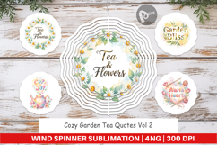 Cozy Garden Tea Quotes Wind Spinner Product Image 1
