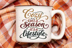 Cozy Isnt a Season Its a Lifestyle SVG, Fall Cozy Quote Product Image 3