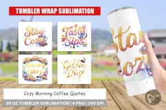Cozy Morning Coffee Quotes Tumbler Product Image 1