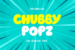 Chubby Popz | Fun Bold Cartoon Display Font Product Image 1