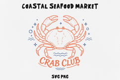Crab Club SVG PNG, Coastal Seafood Market Design. Product Image 1