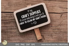 If my craft supplies could talk funny craft sign