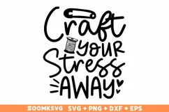 Crafting SVG, Crafting PNG, Craft SVG, Crafting quotes SVG Product Image 1