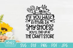 Mile In My Shoes At The Craft Store - Funny Crafting SVG Product Image 5