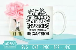 Mile In My Shoes At The Craft Store - Funny Crafting SVG Product Image 2