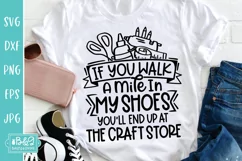 Mile In My Shoes At The Craft Store - Funny Crafting SVG Product Image 4