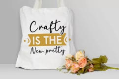 Crafty Is The New Pretty SVG, Tote Bag SVG Design Product Image 2
