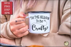 Craft Quote SVG, Tis the Season SVG