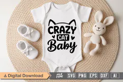 Crazy Cat Baby SVG | Baby SVG | Newborn SVG Product Image 1