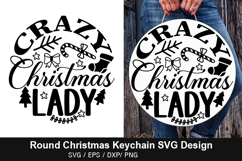 Crazy Christmas Lady SVG - Round Christmas Keychain Design Product Image 1