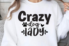 Crazy dog lady SVG, Dog Mom SVG Product Image 1