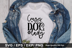 Crazy dog lady SVG - Dog Quotes Design Product Image 1