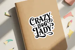 Crazy Dog Lady SVG File | Dog Sticker | Dog SVG Product Image 3