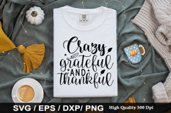 Crazy grateful &amp; thankful SVG - Fall Quotes Design Product Image 1