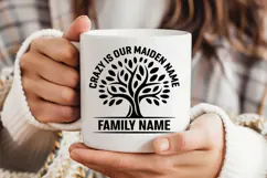Crazy Is Our Maiden Name SVG | Family Reunion SVG | Family Product Image 3