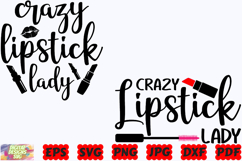 Crazy Lipstick Lady SVG | Crazy Lipstick SVG | Lipstick SVG Product Image 2