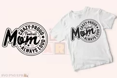 Crazy Proud Always Football Mom T-shirt Design Product Image 2