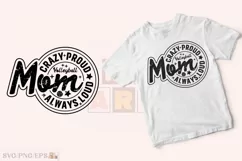 Crazy Proud Always Volleyball Mom SVG T-shirt Design Product Image 2