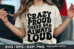 Crazy Proud Cheer Dad Always Loud - Funny Dad SVG Design Product Image 1