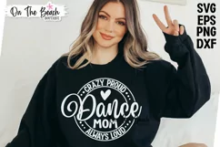Dance Mom SVG Crazy Proud Always Loud SVG Cutting PNG Product Image 3