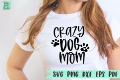 Crazy Dog Mom | A Dog SVG Product Image 1