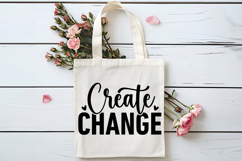 Create Change SVG | Be Kind SVG | Kindness SVG | Self Love Product Image 4