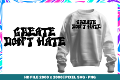 Create Don’t Hate Product Image 1