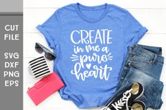 Create in Me a Pure Heart, Hand Lettered Inspirational SVG Product Image 1