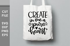 Create in Me a Pure Heart, Hand Lettered Inspirational SVG Product Image 4