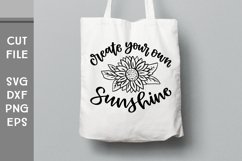 Create Your Own Sunshine, Hand Lettered Summer Sunflower SVG Product Image 3